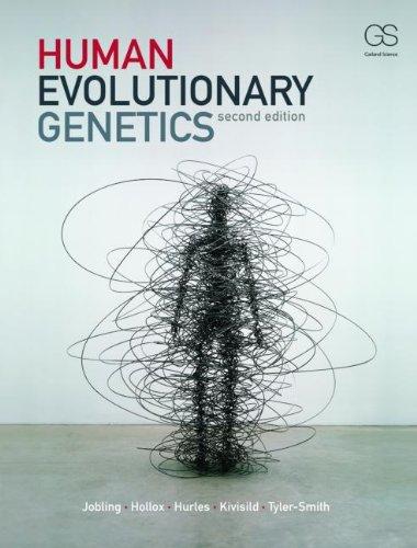 Human Evolutionary Genetics 2Nd Edition (PDF Instant Download)