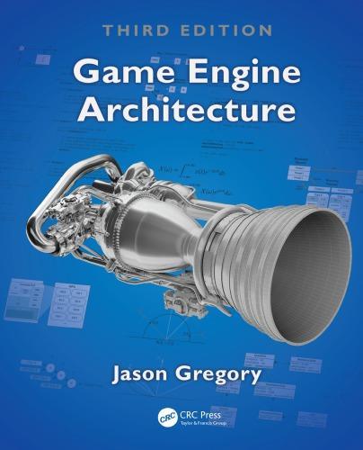 Game Engine Architecture 3Rd Edition (PDF Instant Download)