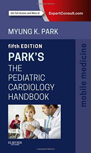 Parks The Pediatric Cardiology Handbook 5Th Edition (PDF Instant Download)