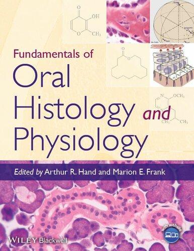 Fundamentals Of Oral Histology And Physiology (PDF Instant Download)