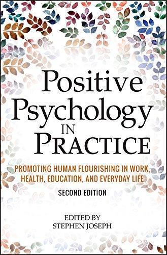 Positive Psychology In Practice Promoting Human Flourishing In Work Health Education And Everyday Life 2Nd Edition (PDF Instant Download)