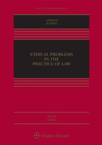 Ethical Problems In The Practice Of Law 4Th Edition (PDF Instant Download)