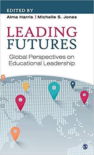 Leading Futures Global Perspectives On Educational Leadership (PDF Instant Download)