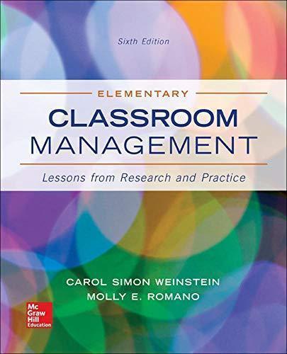 Elementary Classroom Management Lessons From Research And Practice 6Th Edition (PDF Instant Download)