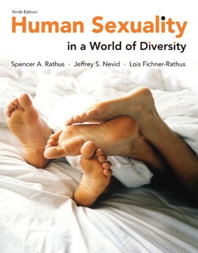 Human Sexuality In A World Of Diversity 9Th Edition (PDF Instant Download)