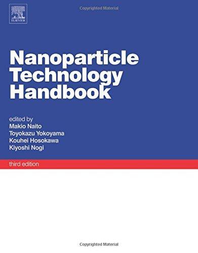 Nanoparticle Technology Handbook 3Rd Edition (PDF Instant Download)