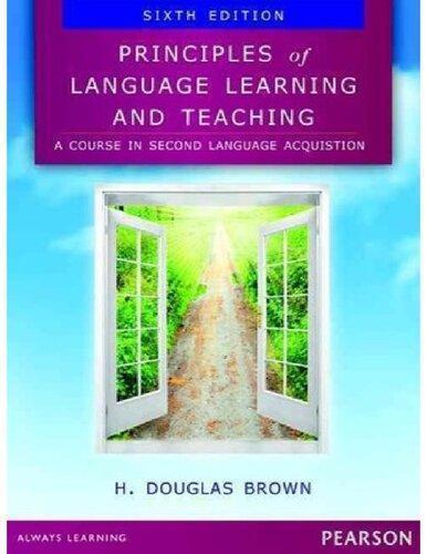 Principles Of Language Learning And Teaching 6Th Edition (PDF Instant Download)