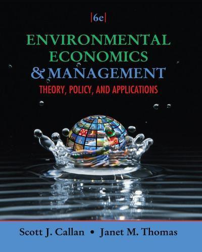 Environmental Economics And Management Theory Policy And Applications 6Th Edition (PDF Instant Download)