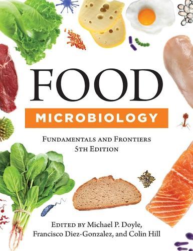 Food Microbiology Fundamentals And Frontiers 5Th Edition (PDF Instant Download)