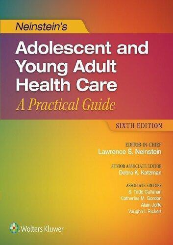 Neinsteins Adolescent And Young Adult Health Care A Practical Guide 6Th Edition (PDF Instant Download)