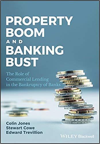Property Boom And Banking Bust The Role Of Commercial Lending In The Bankruptcy Of Banks (PDF Instant Download)