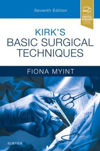 Kirks Basic Surgical Techniques 7Th Edition (PDF Instant Download)