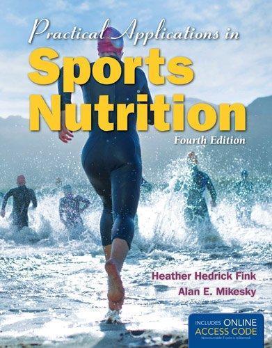 Practical Applications In Sports Nutrition 4Th Edition (PDF Instant Download)