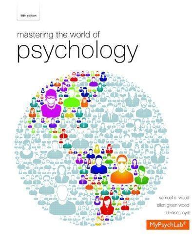 Mastering The World Of Psychology 5Th Edition (PDF Instant Download)