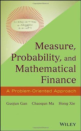 Measure Probability And Mathematical Finance A Problem Oriented Approach (PDF Instant Download)
