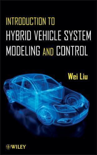 Introduction To Hybrid Vehicle System Modeling And Control (PDF Instant Download)