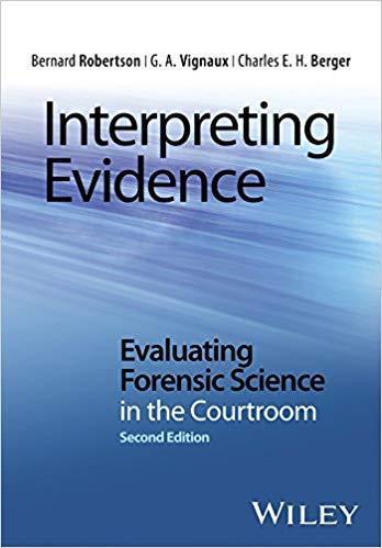 Interpreting Evidence Evaluating Forensic Science In The Courtroom 2Nd Edition (PDF Instant Download)