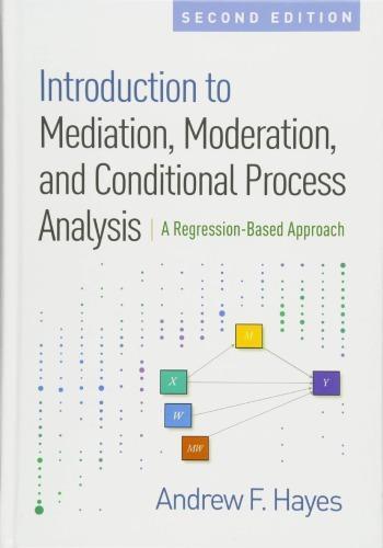 Introduction To Mediation Moderation And Conditional Process Analysis 2Nd Edition (PDF Instant Download)