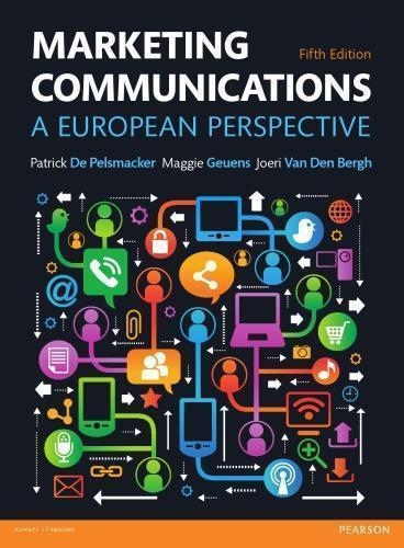 Marketing Communications A European Perspective 5Th Edition (PDF Instant Download)
