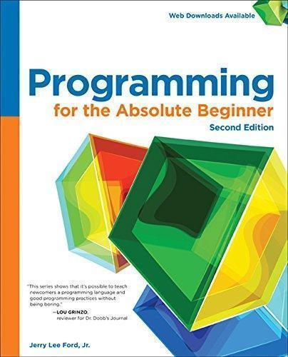 Programming For The Absolute Beginner 2Nd Edition (PDF Instant Download)