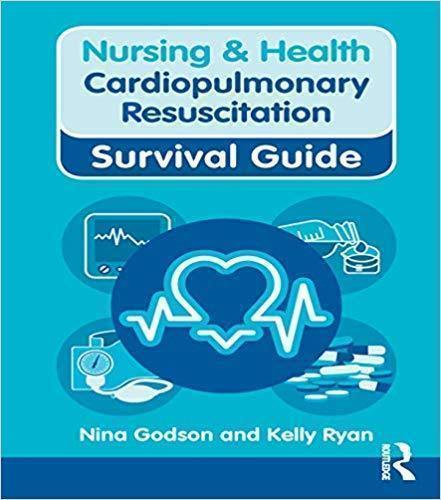 Nursing Health Cardiopulmonary Resuscitation Survival Guide (PDF Instant Download)