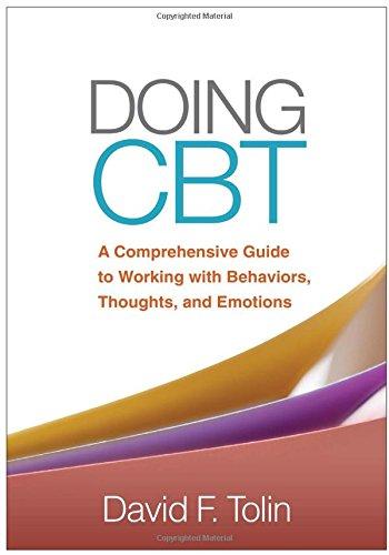 Doing Cbt A Comprehensive Guide To Working With Behaviors Thoughts And Emotions (PDF Instant Download)