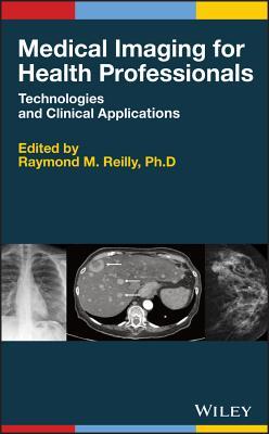 Medical Imaging For Health Professionals Technologies And Clinical Applications (PDF Instant Download)