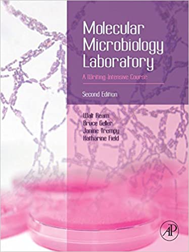 Molecular Microbiology Laboratory A Writing Intensive Course 2Nd Edition (PDF Instant Download)
