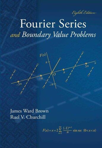 Fourier Series And Boundary Value Problems 8Th Edition (PDF Instant Download)