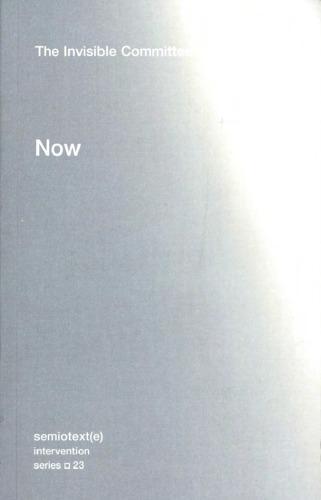 Now The Invisible Committee (PDF Instant Download)