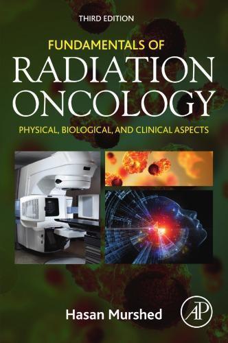 Fundamentals Of Radiation Oncology Physical Biological And Clinical Aspects 3Rd Edition (PDF Instant Download)