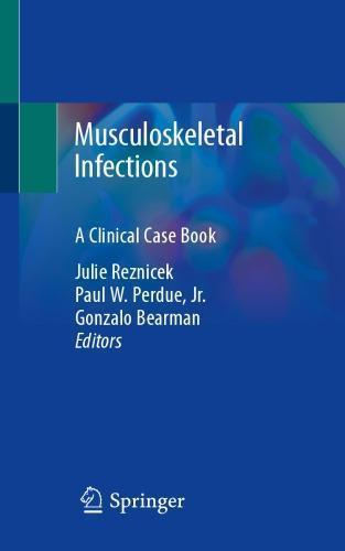 Musculoskeletal Infections A Clinical Case Book (PDF Instant Download)