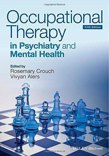Occupational Therapy in Psychiatry and Mental Health 5th Edition (PDF Instant Download)