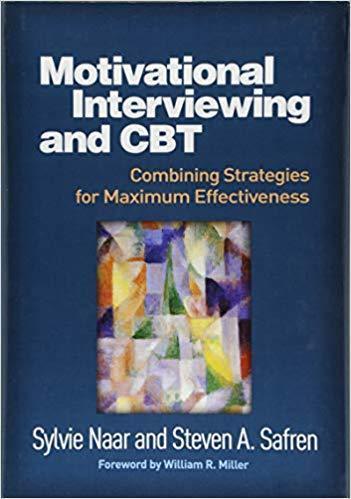 Motivational Interviewing And Cbt Combining Strategies For Maximum Effectiveness Applications Of Motivational Interviewing (PDF Instant Download)