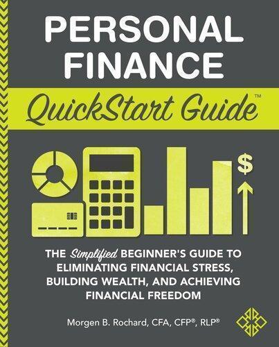 Personal Finance Quickstart Guide The Simplified Beginners Guide To Eliminating Financial Stress Building Wealth And Achieving Financial Freedom (PDF Instant Download)