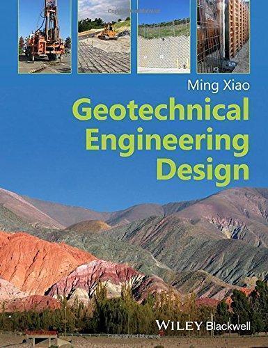 Geotechnical Engineering Design (PDF Instant Download)