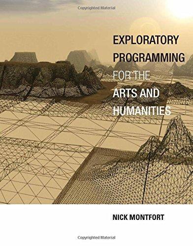 Exploratory Programming For The Arts And Humanities (PDF Instant Download)