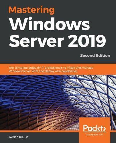 Mastering Windows Server 2019 2Nd Edition (PDF Instant Download)
