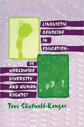 Linguistic Genocide in Education–or Worldwide Diversity and Human Rights? (PDF Instant Download)