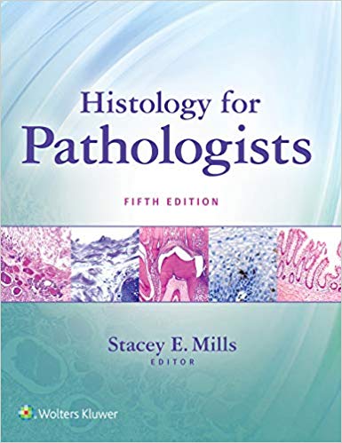 Histology for Pathologists 5th Edition, Kindle Edition by Stacey Mills (PDF Instant Download)