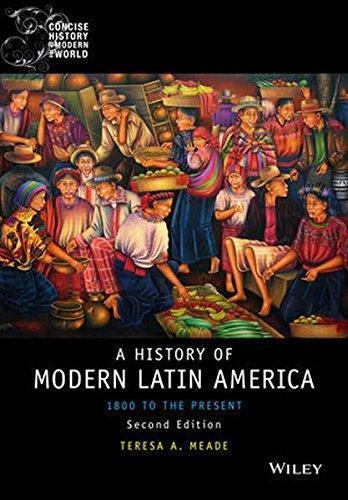 History Of Modern Latin America 1800 To The Present 2Nd Edition (PDF Instant Download)