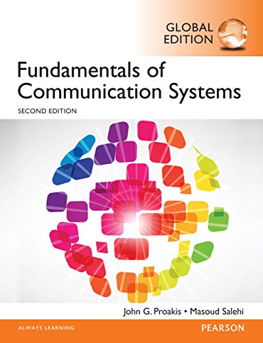 Fundamentals of Communication Systems, Global Edition 2nd Edition (PDF Instant Download)