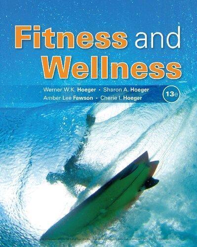 Fitness And Wellness 13Th Edition (PDF Instant Download)