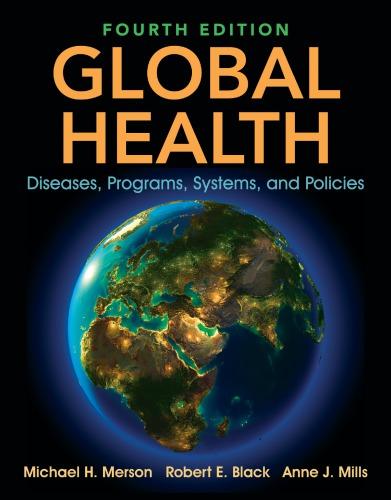 Global Health Diseases Programs Systems And Policies 4Th Edition (PDF Instant Download)