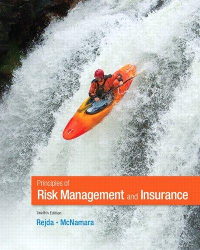 Principles Of Risk Management And Insurance 12Th Edition (PDF Instant Download)