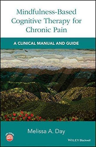 Mindfulness Based Cognitive Therapy For Chronic Pain A Clinical Manual And Guide (PDF Instant Download)