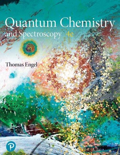Physical Chemistry Quantum Chemistry And Spectroscopy Whats New In Chemistry 4Th Edition (PDF Instant Download)