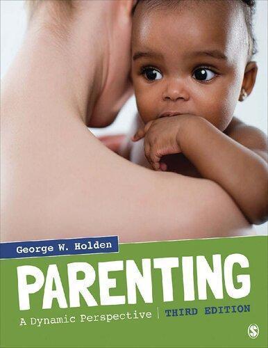 Parenting A Dynamic Perspective 3Rd Edition (PDF Instant Download)