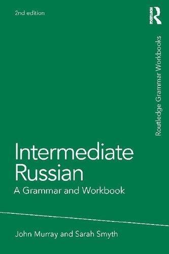 Intermediate Russian A Grammar And Workbook 2Nd Edition (PDF Instant Download)