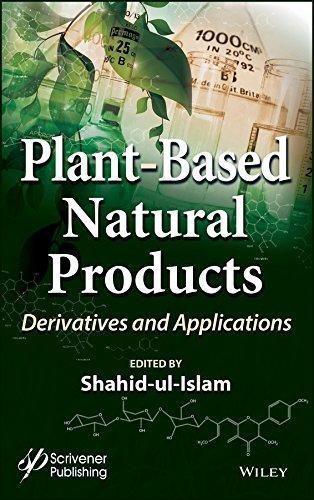 Plant Based Natural Products Derivatives And Applications (PDF Instant Download)
